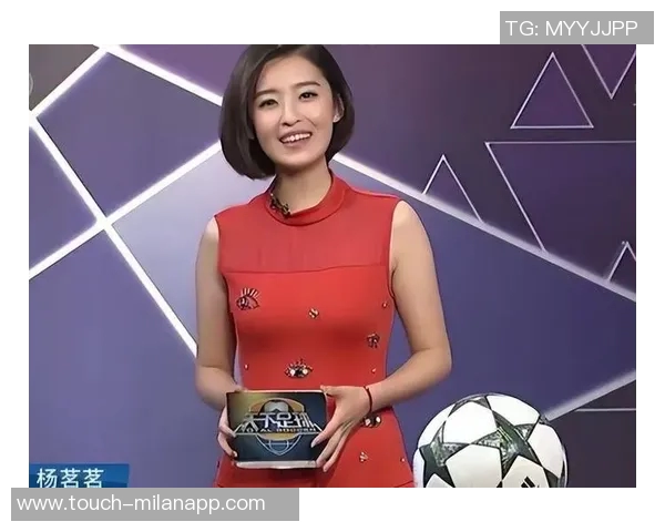 天下足球的女主播是谁她的魅力与专业让人难以忘怀
